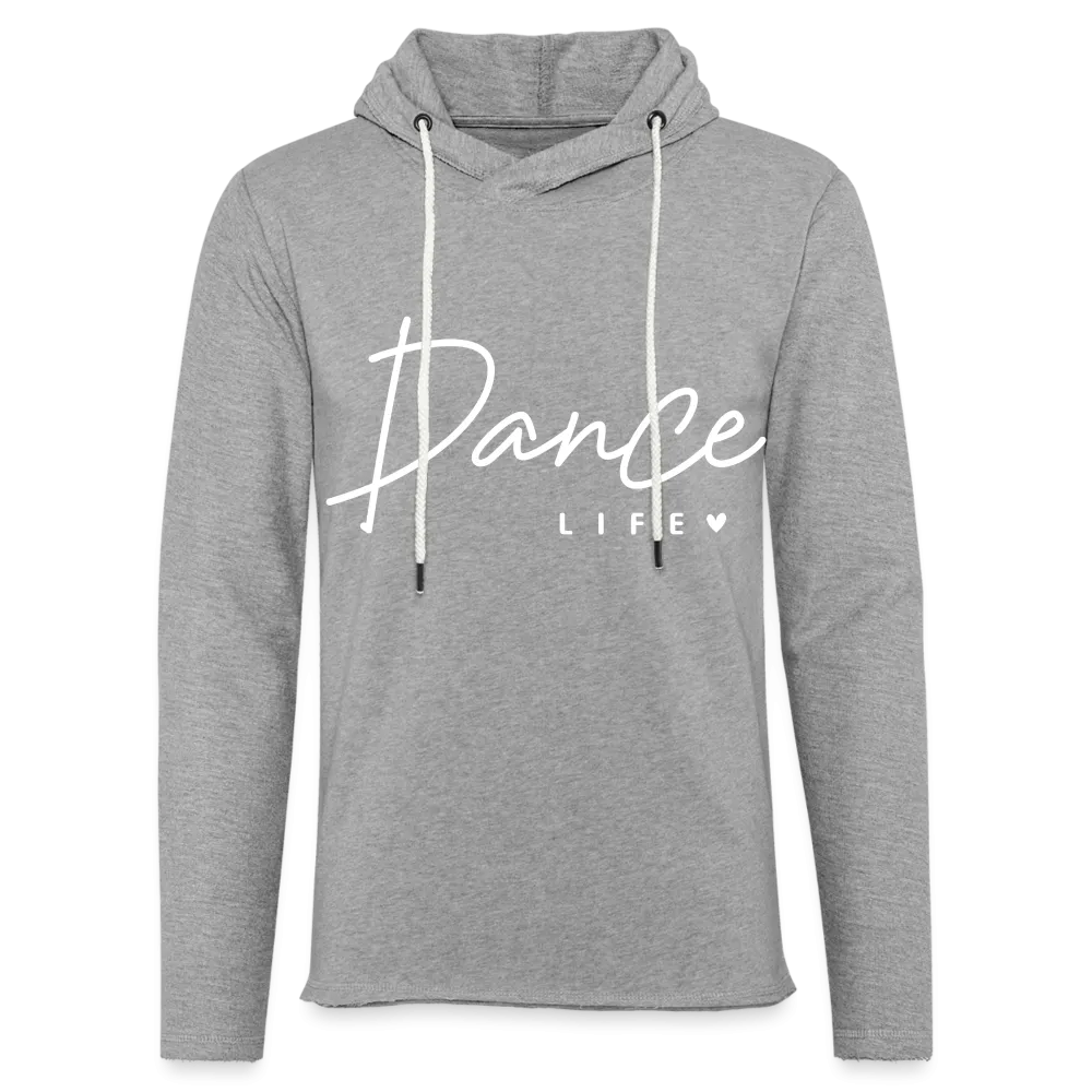 Dance Life Lightweight Terry Hoodie